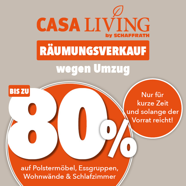 Casa Living - Räumungsverkauf