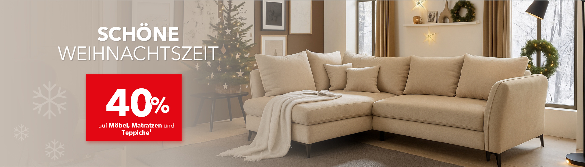 40% auf Möbel, Matratzen & Teppiche