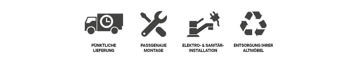 Vier Symbole nebeneinander mit Beschriftungen zu verschiedenen Serviceleistungen. Von links nach rechts: Ein Lieferwagen mit Uhrsymbol und der Beschriftung Pünktliche Lieferung', ein Schraubenschlüssel und Schraubenzieher gekreuzt mit der Beschriftung 'Passgenaue Montage', ein Wasserhahn und ein Stecker mit der Beschriftung 'Elektro- & Sanitär-Installation' und ein Recycling-Symbol mit der Beschriftung 'Entsorgung Ihrer Altmöbel