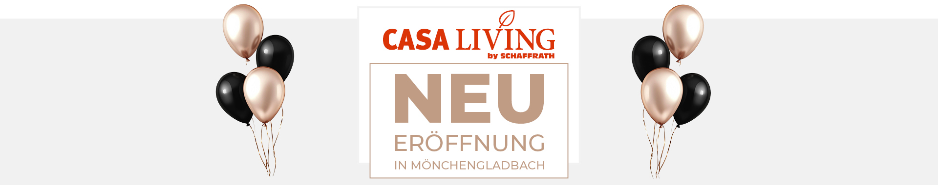 Neu eröffnung Casa Living in Mönchengladbach