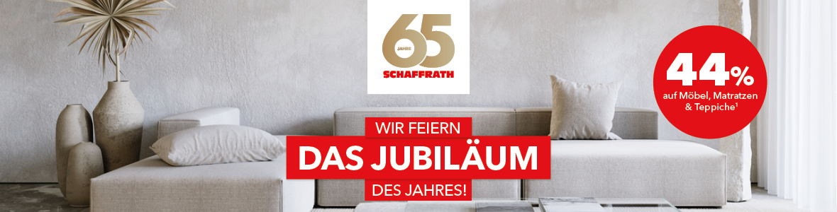 Gro&szlig;es Jubil&auml;ums-Event bei Schaffrath in allen Wohnkaufh&auml;usern