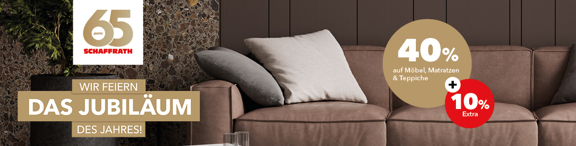 Gro&szlig;es Jubil&auml;ums-Event bei Schaffrath in allen Wohnkaufh&auml;usern