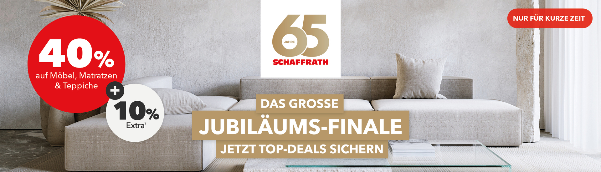 M&ouml;bel zum Jubil&auml;umspreis &ndash; 65 Jahre Schaffrath, 44 % Rabatt auf M&ouml;bel, Matratzen und Teppiche