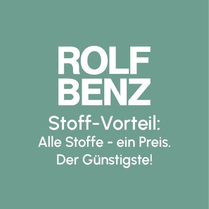 Rolf Benz Stoff-Vorteil:  Alle Stoffe - ein Preis. Der G&uuml;nstigste!